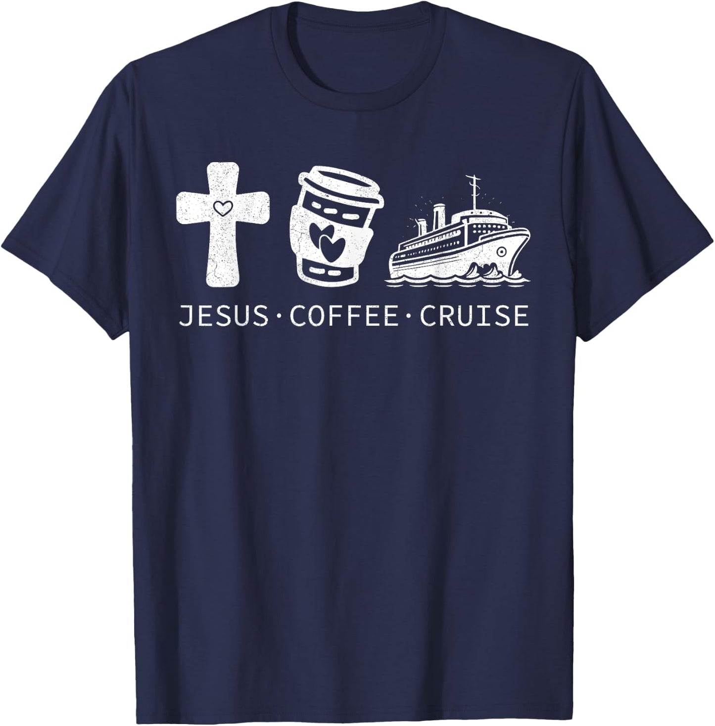 Jesus Coffee Cruise Funny Christian Vacation Cruising Lovers T-Shirt - T-Shirt | Navy