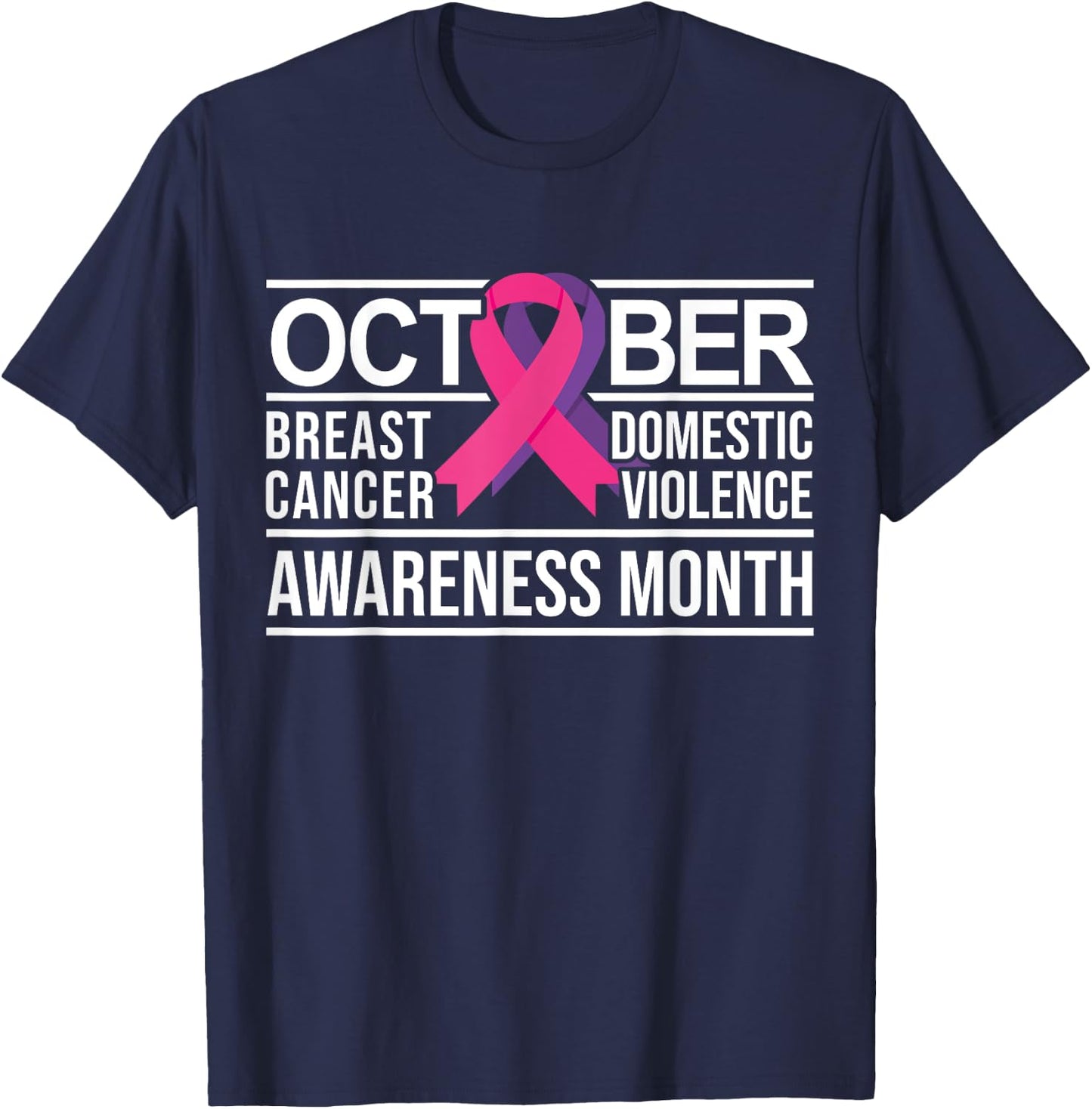Breast Cancer and Domestic Violence Awareness T-Shirt - T-Shirt | Navy