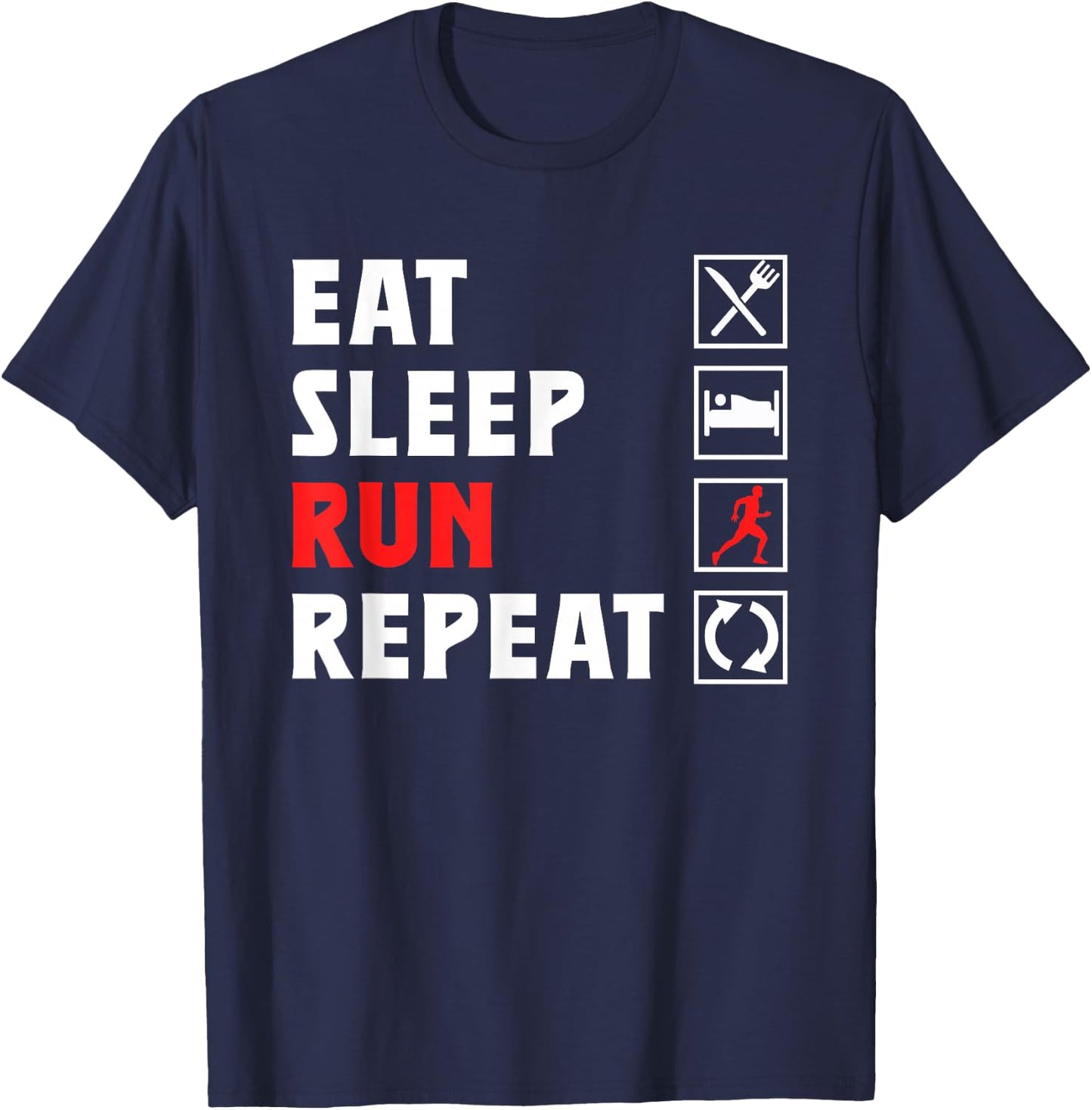 Eat Sleep Run Repeat Jogging Running Runner Jogging Running T-Shirt - T-Shirt | Navy