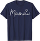 Mamaw Gifts Grandma Heart Mother's Day Mamaw T-Shirt - T-Shirt | Navy