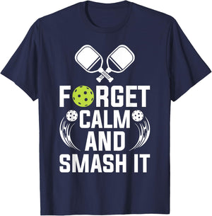 Forget Calm and Smash It T-Shirt - T-Shirt | Navy
