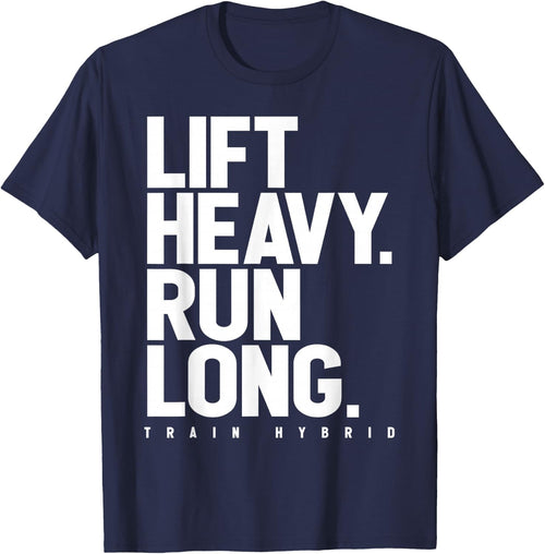 Lift Heavy Run Long Hybrid Athlete Training Gym Running Love