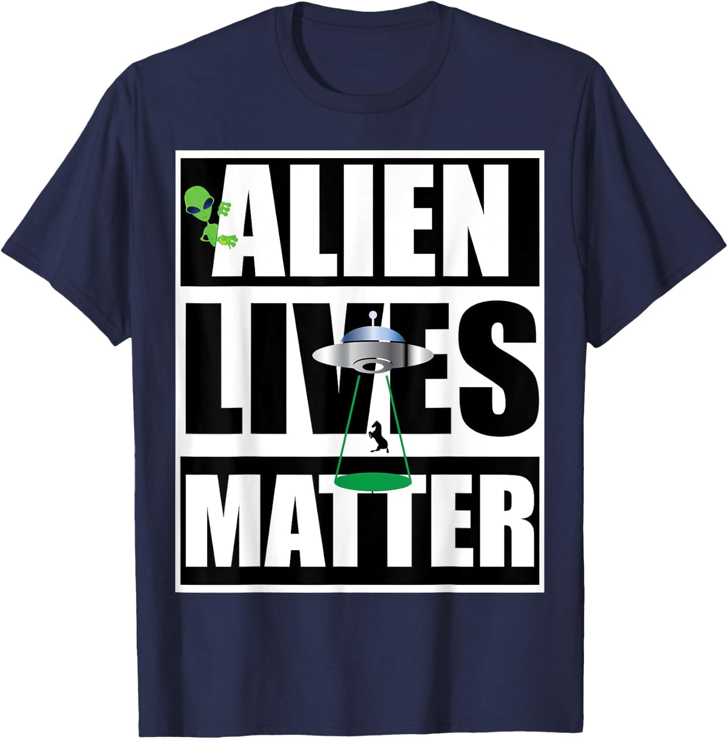 Alien Lives Matter Protest T-Shirt - T-Shirt | Navy