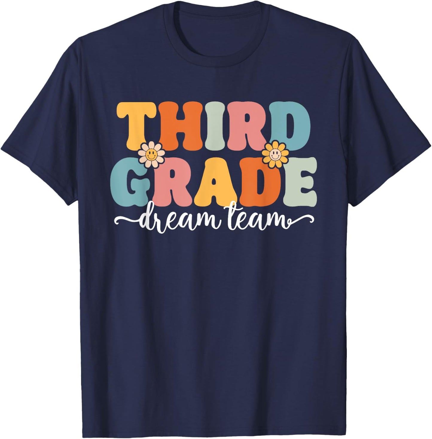 Third Grade Dream Team Back To School Teachers Students Women Kids T-Shirt - T-Shirt | Navy