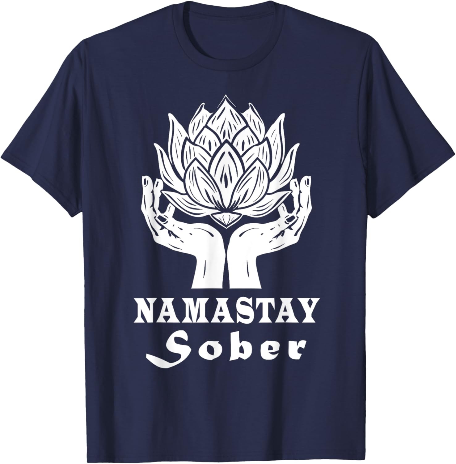 Namastay Sober Mandala Recovery Mediation Buddha Sobriety T-Shirt - T-Shirt | Navy