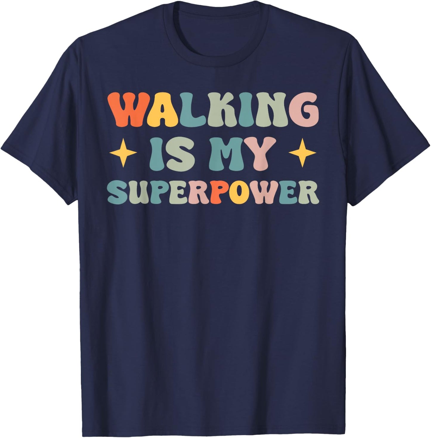 Walking Is My Superpower T-Shirt - T-Shirt | Navy