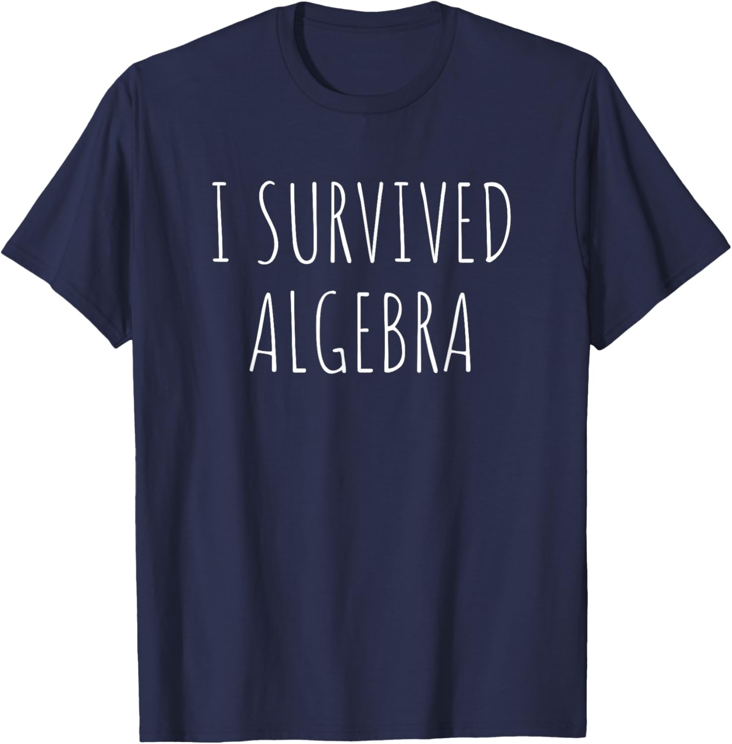 Funny I Survived Algebra T-Shirt - T-Shirt | Navy