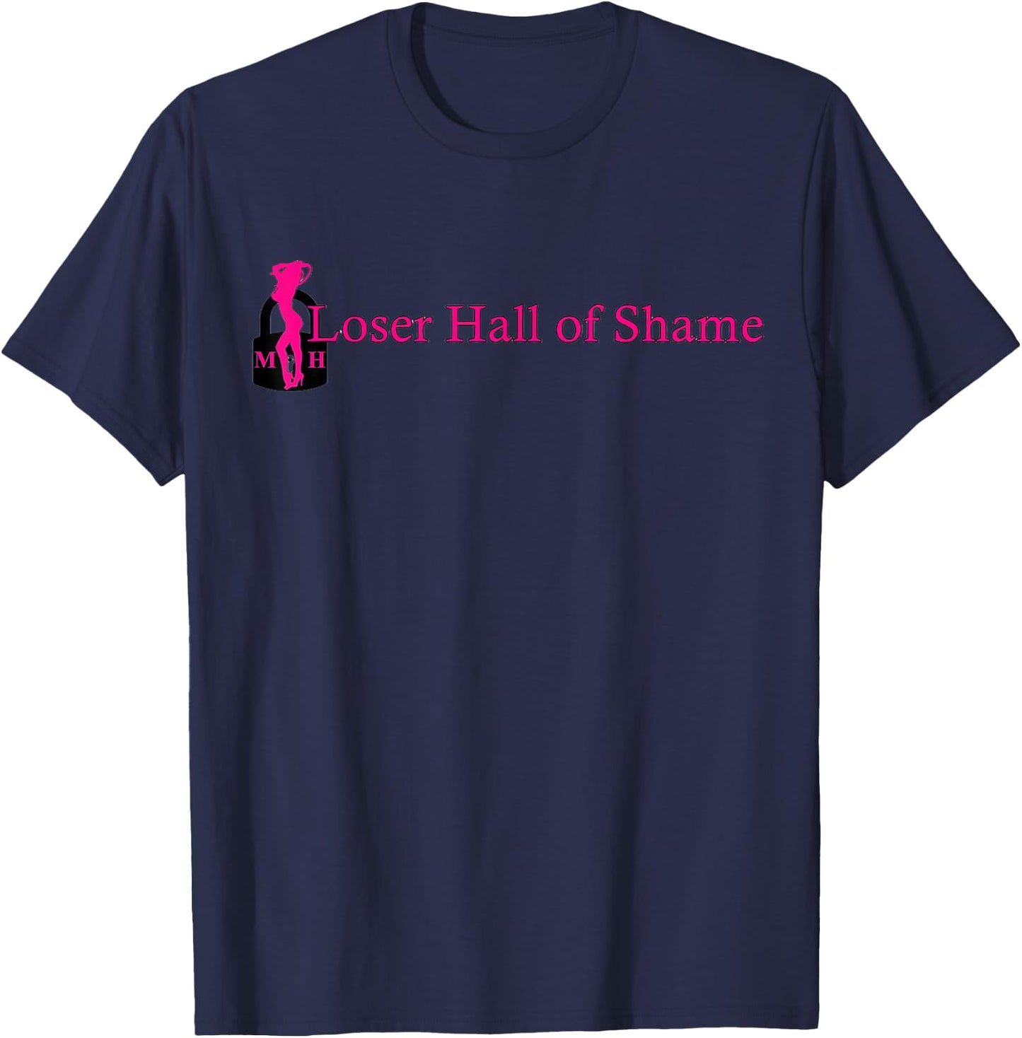 Loser Hall of Shame T-Shirt - T-Shirt | Navy