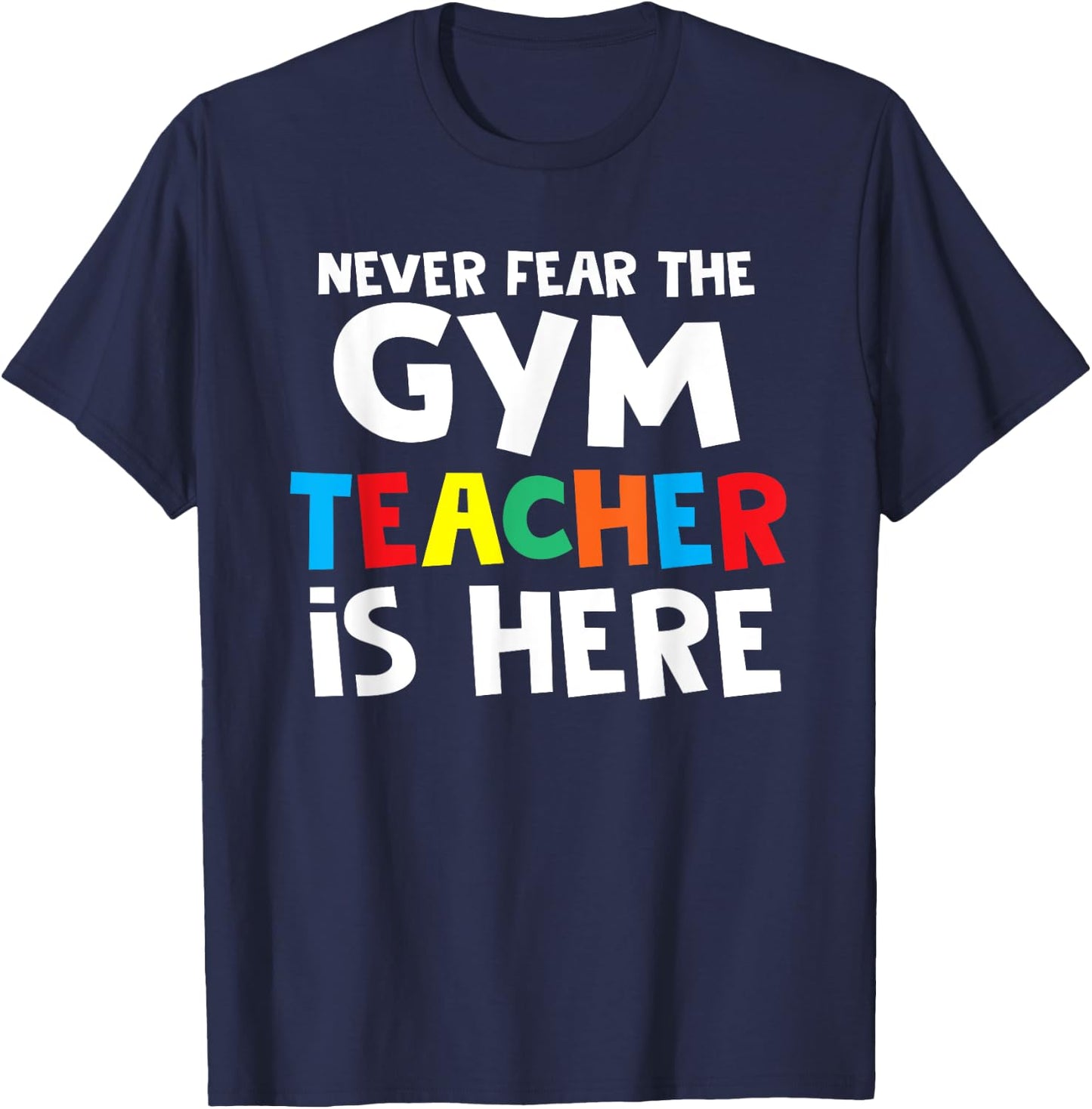 Gym Teacher Back To School Teacher Shirts Women Girls Kids T-Shirt - T-Shirt | Navy