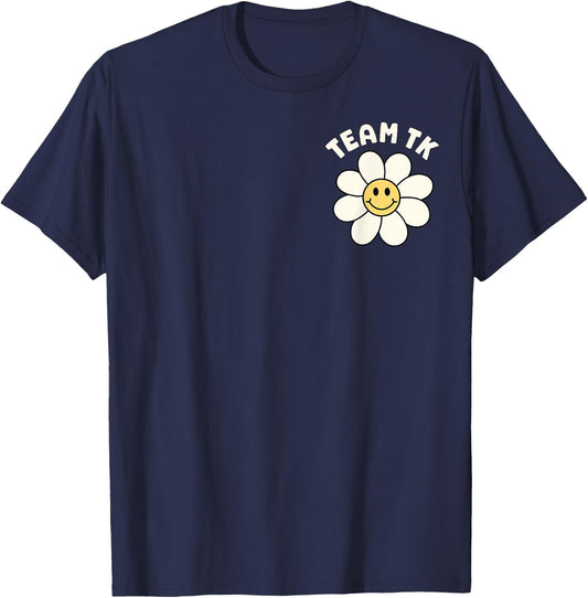TK Team TK Teacher Daisy Back to School Kid Smile Face Heart T-Shirt - T-Shirt | Navy