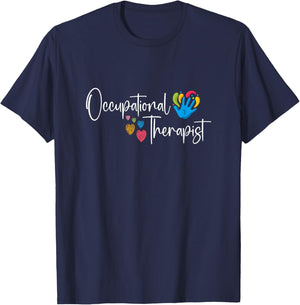 Pediatric Occupational Therapy Occupational Therapist OT T-Shirt - T-Shirt | Navy