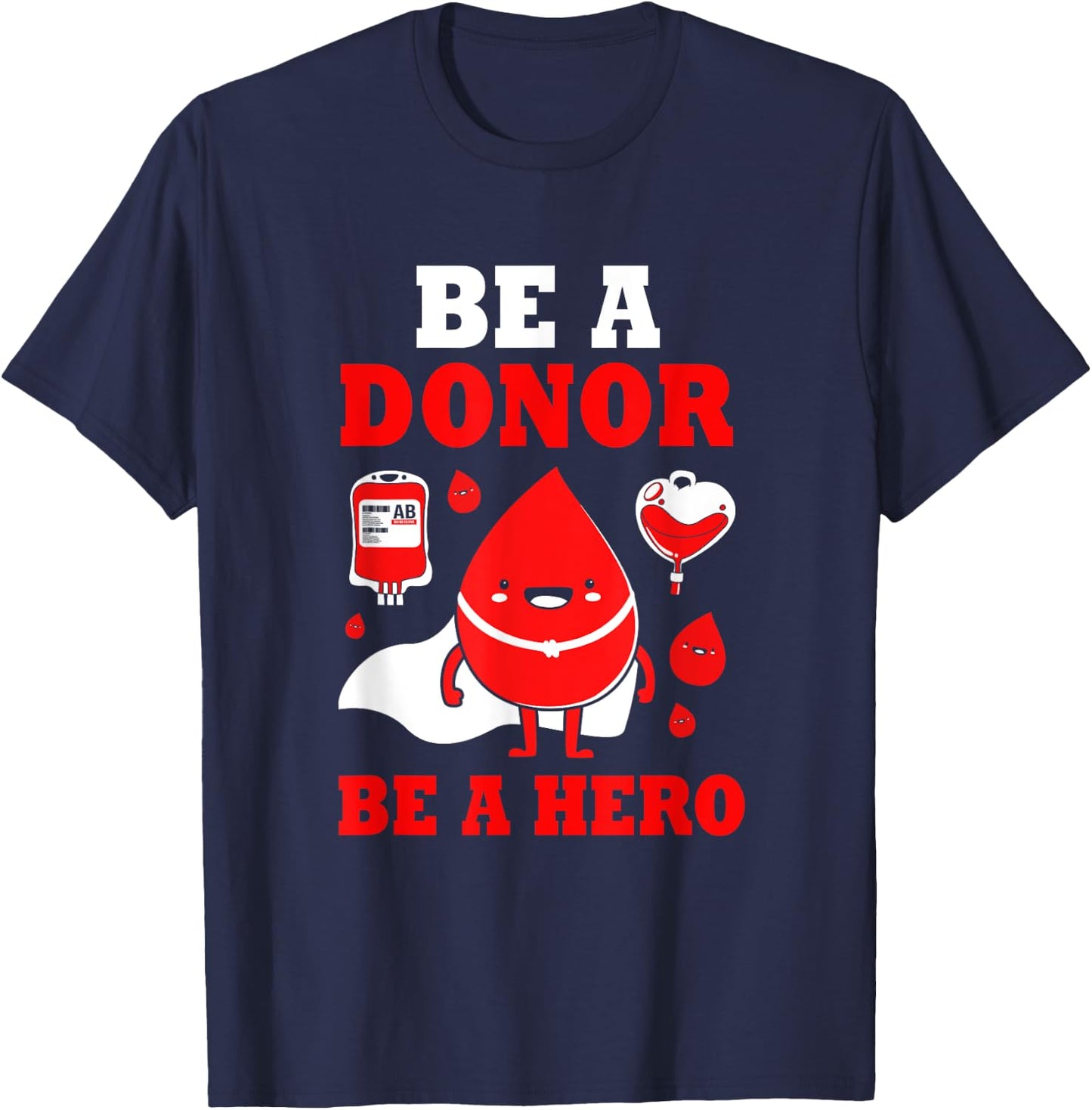 Donor Hero Phlebotomy Blood Donor Awareness T-Shirt - T-Shirt | Navy