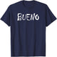 Bueno Last Name American Hispanic Mexican Spanish Family T-Shirt - T-Shirt | Navy