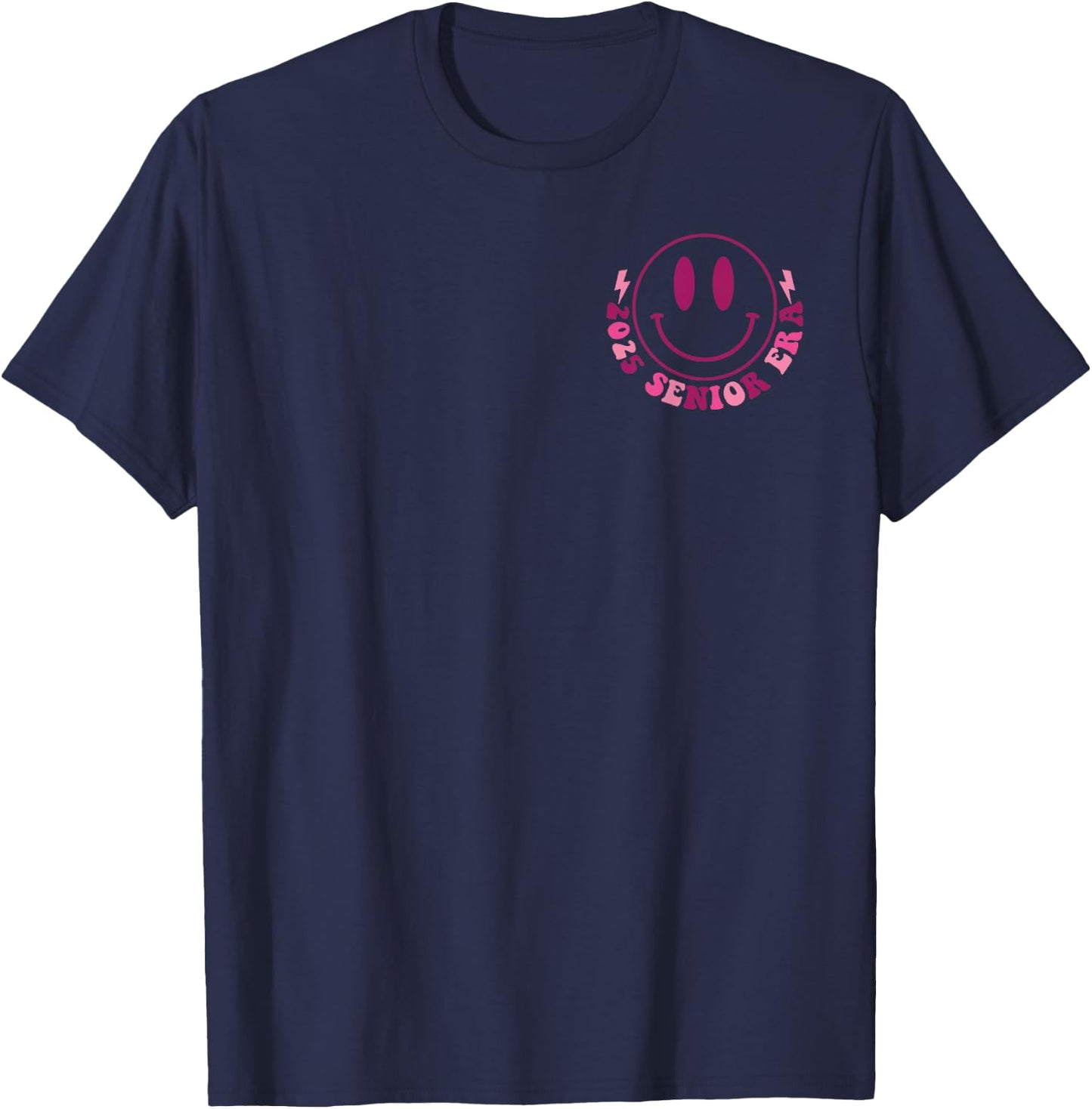 In My Senior Era, 2025 Senior Era, Class Of 2025 (Two Sides) T-Shirt - T-Shirt | Navy