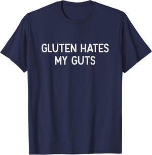 Gluten Intolerance Gluten Hates My Guts Funny Gluten-Free T-Shirt - T-Shirt | Navy