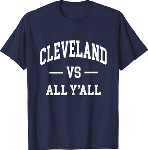 Cleveland vs All Y'all - Throwback Design - Classic T-Shirt - T-Shirt | Navy