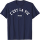 C'est La Vie Paris France Women Men Vintage Summer Graphic T-Shirt - T-Shirt | Navy