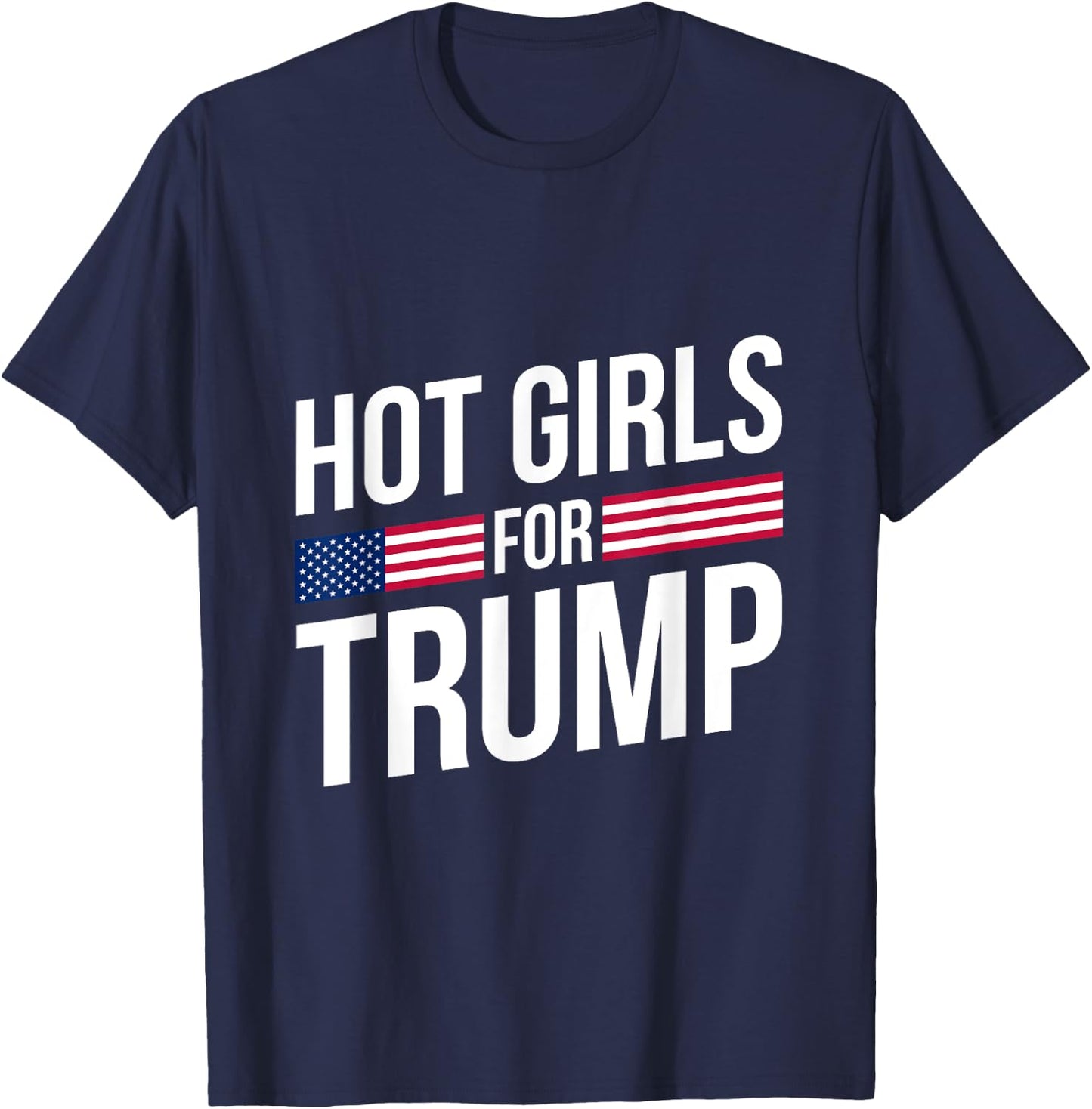 Hot Girls for Trump 2024 President Donald Trump 47 Vote T-Shirt - T-Shirt | Navy