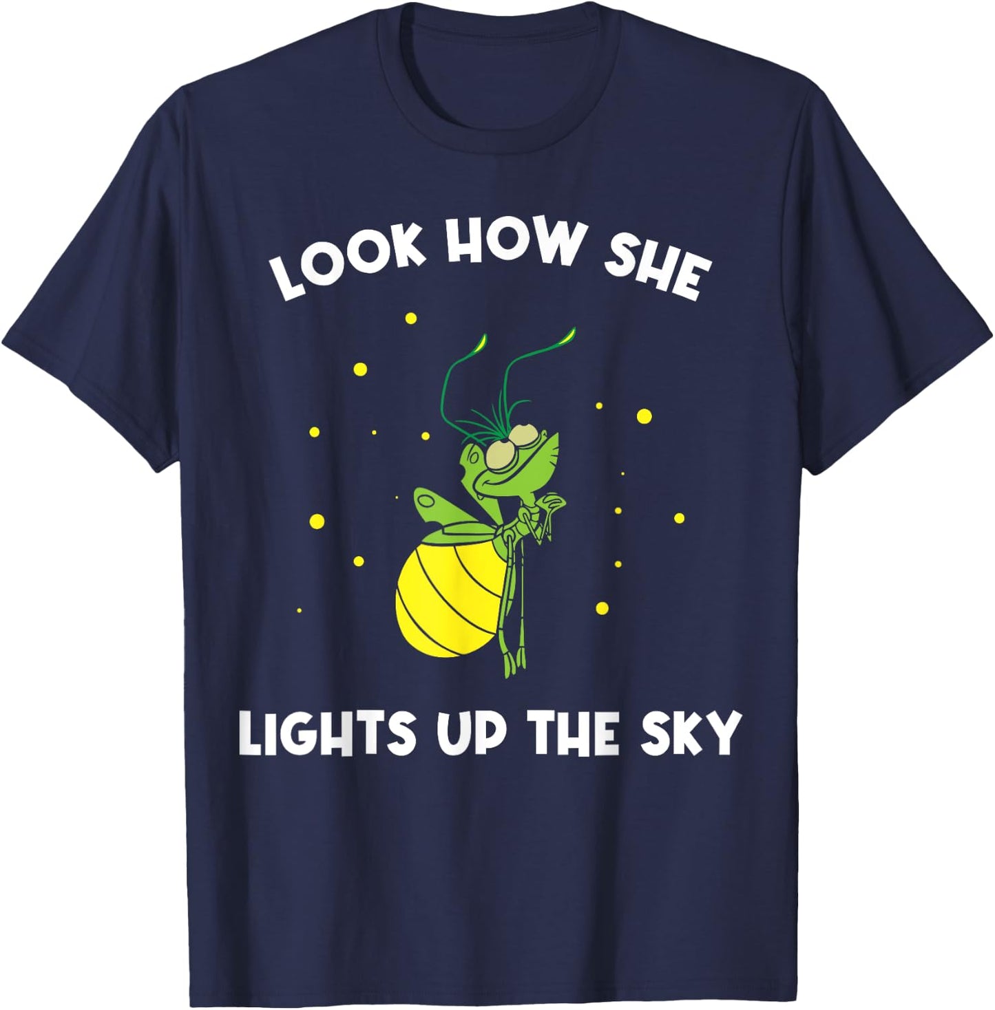 Firefly Ray Firefly Look How She Lights Up The Sky - Firefly T-Shirt - T-Shirt | Navy