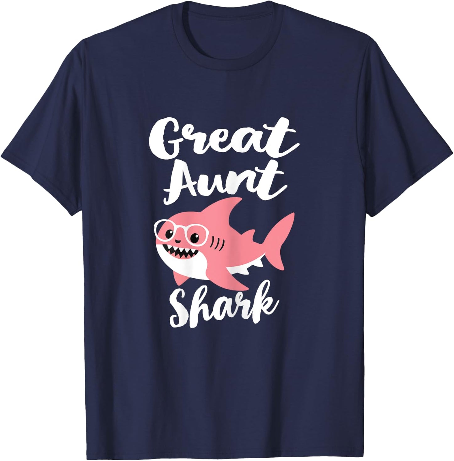 Great Aunt Shark Mother's Day Grandma Funny T-Shirt - T-Shirt | Navy