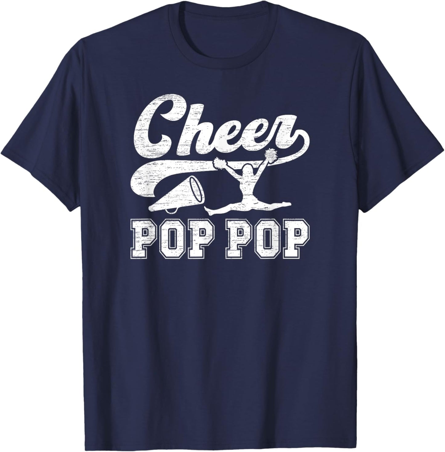 Cheer Pop Pop Of A Cheerleader Pop Pop Cheerleading Pop Pop T-Shirt - T-Shirt | Navy
