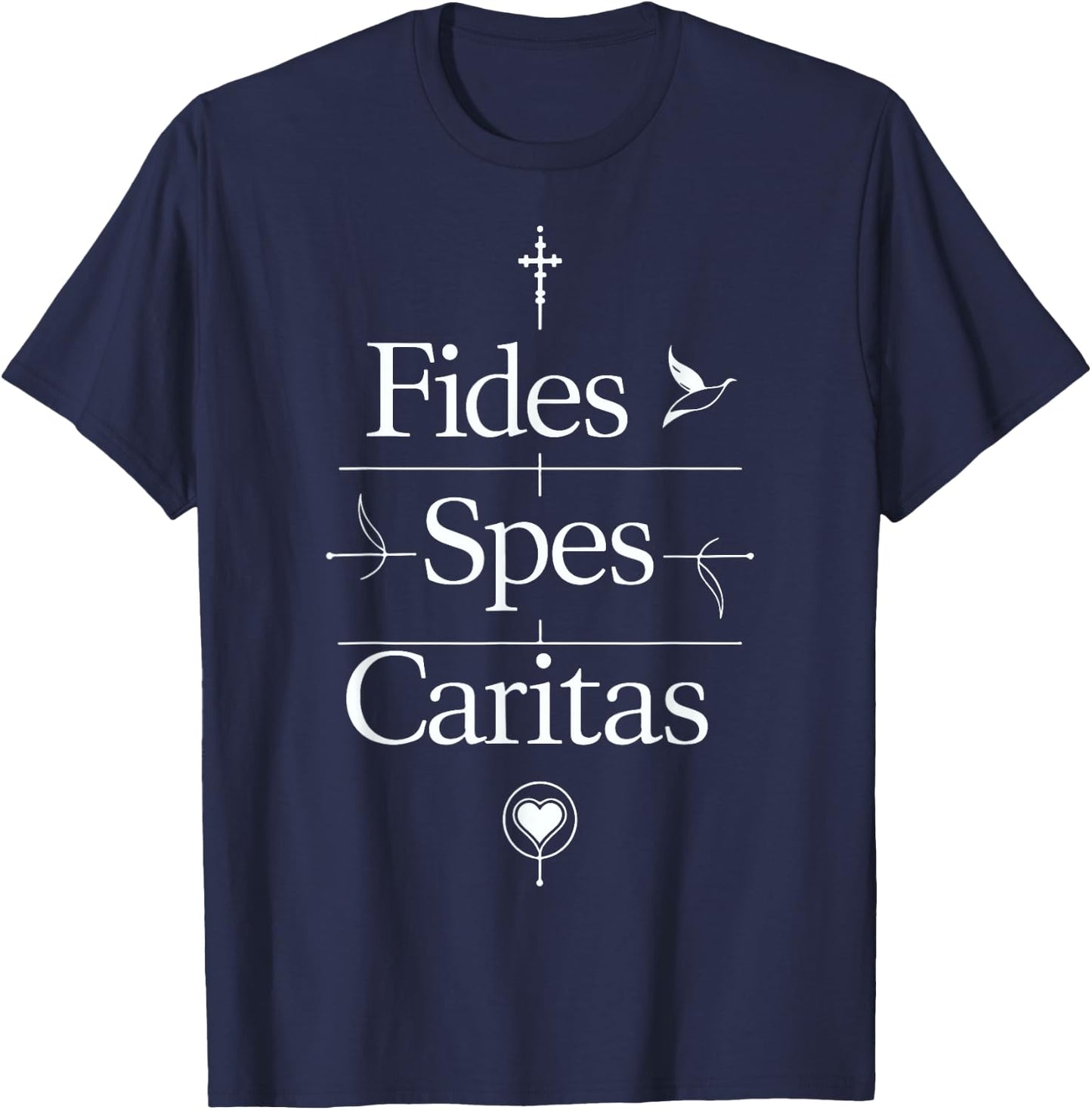 Fides Spes Caritas Religious Latin Faith Hope Love Cross T-Shirt - T-Shirt | Navy