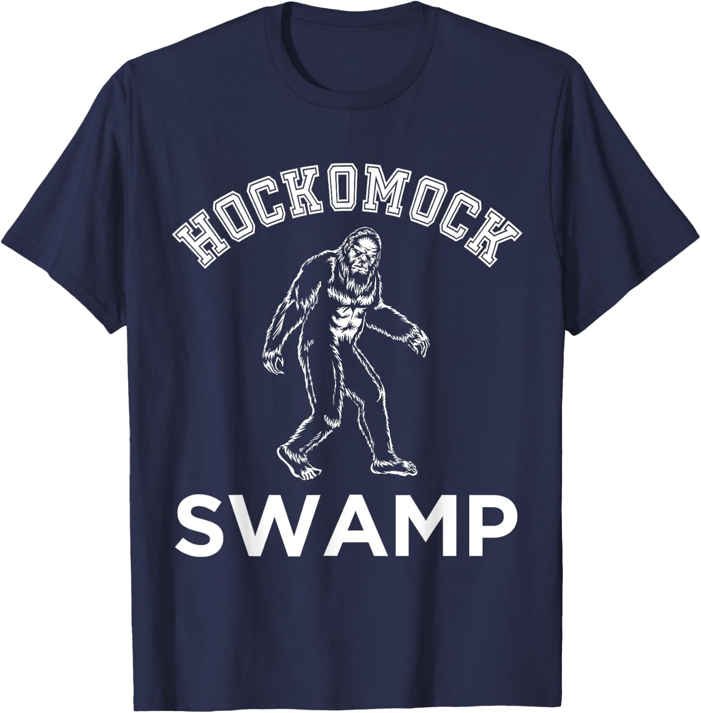 Hockomock Swamp Bigfoot Souvenir .Bridgewater Triangle T-Shirt - T-Shirt | Navy