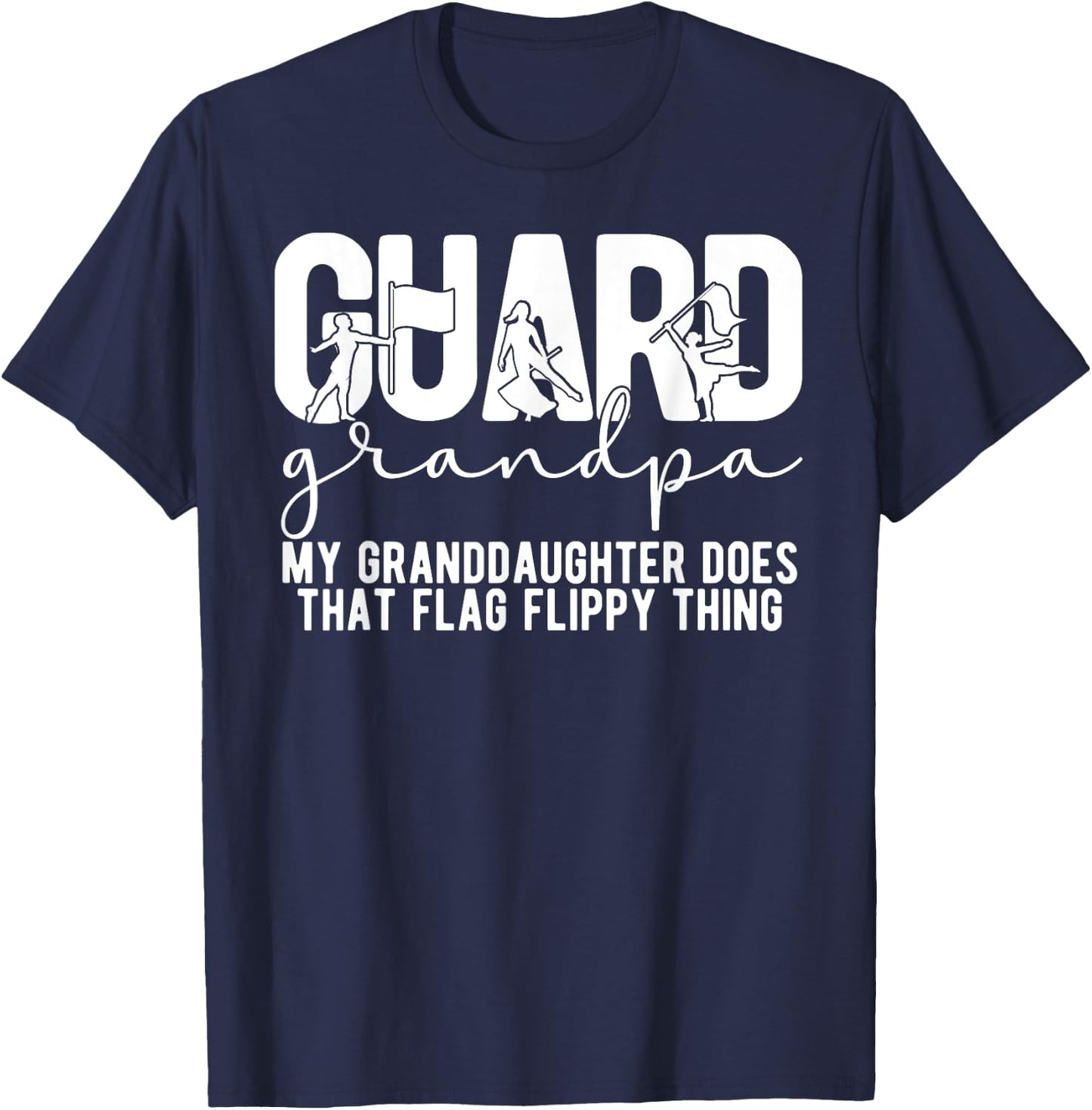Color Guard Grandpa Funny Grandpa Of A Color Guard Member T-Shirt - T-Shirt | Navy