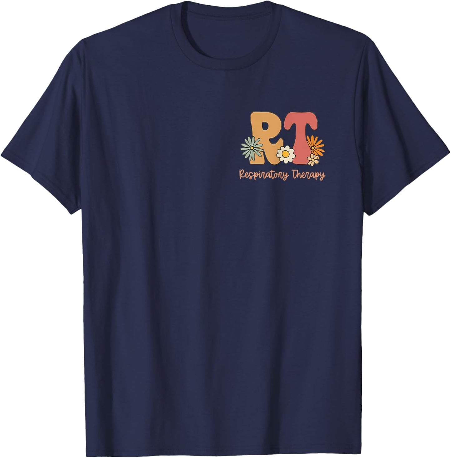 Funny Respiratory Therapist Gift Nurse T-Shirt - T-Shirt | Navy