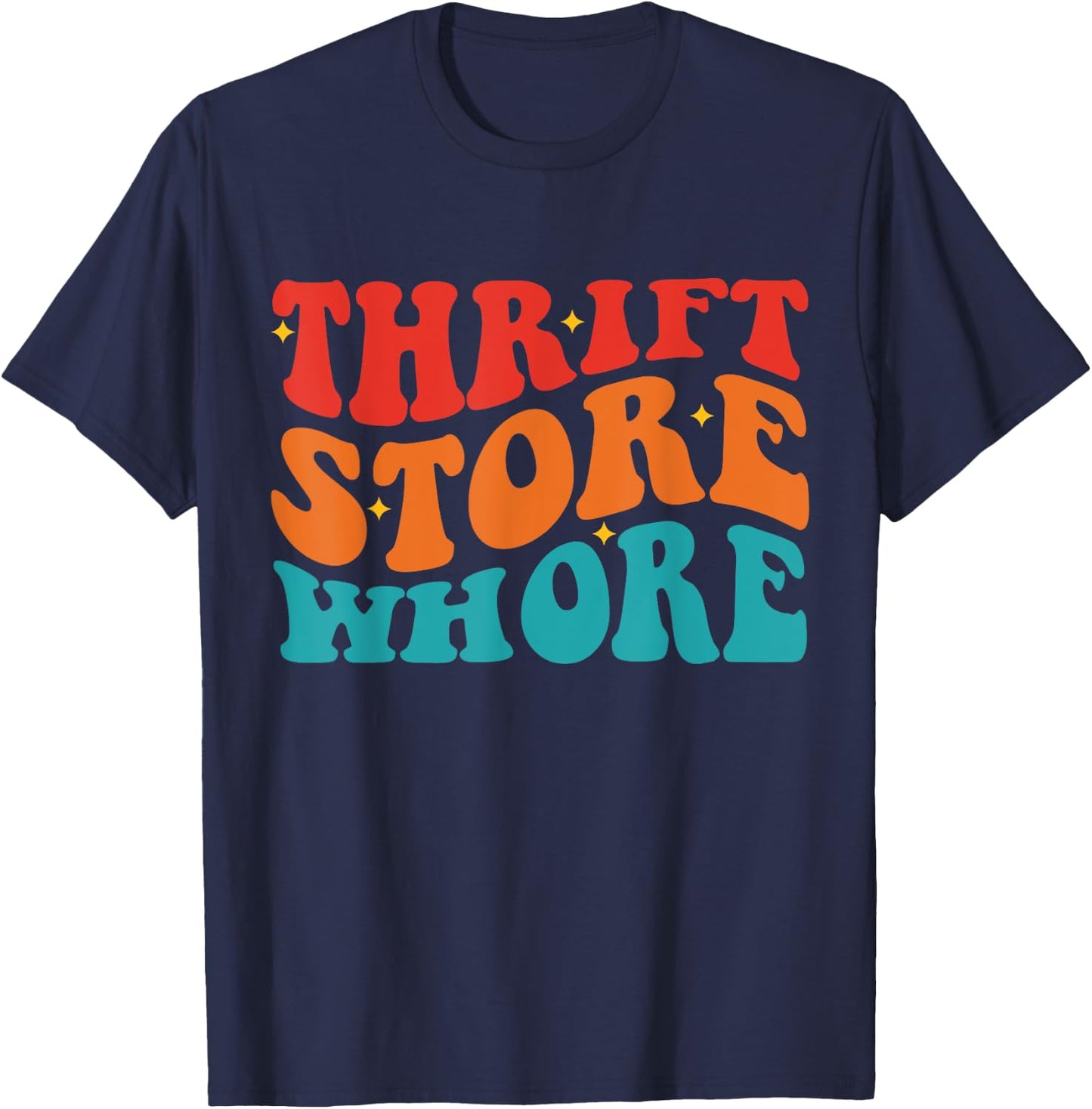 Thrift Store Whore Apparel T-Shirt - T-Shirt | Navy