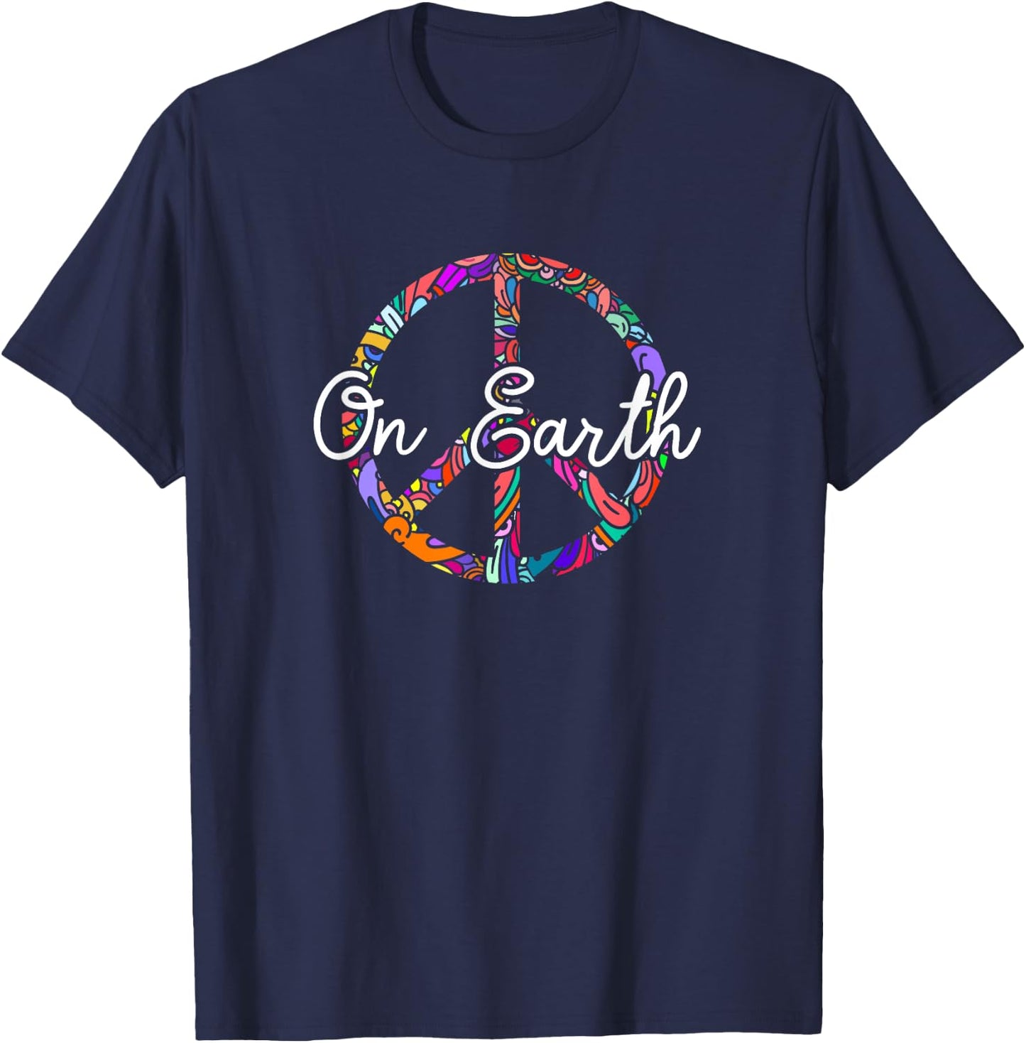 Peace On Earth Peace Symbol Sign Hippie World Love Pacifist T-Shirt - T-Shirt | Navy