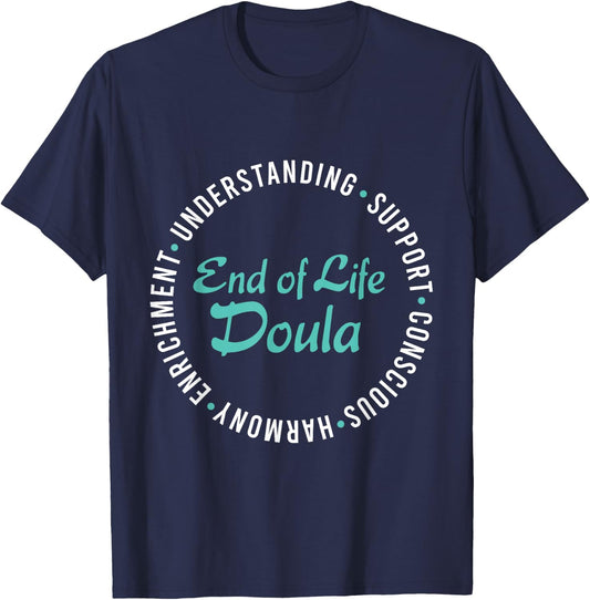 End Of Life Doula Job Profession Occupation Death Doula T-Shirt - T-Shirt | Navy