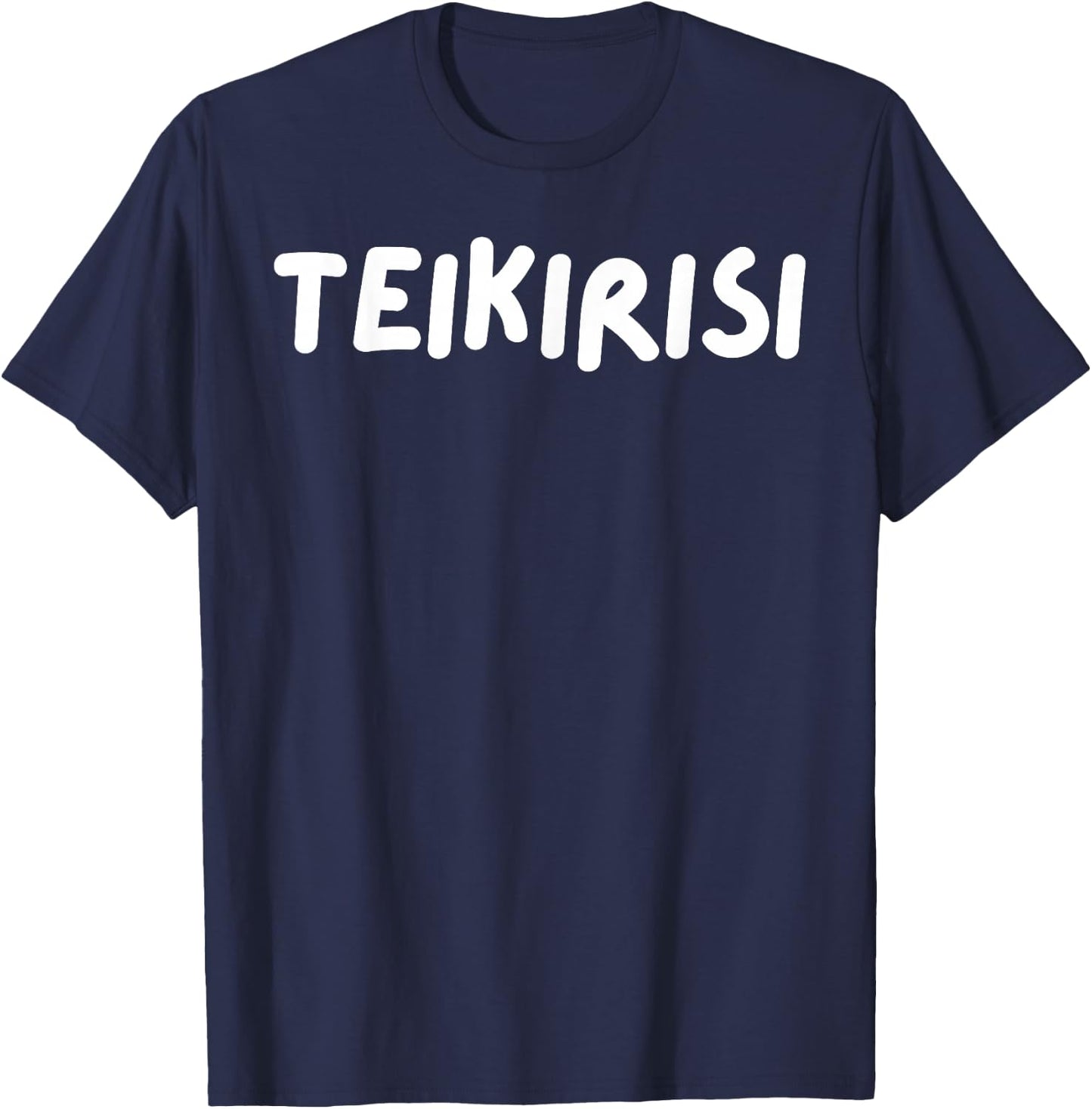 Funny Saying Take It Easy Teikirisi Spanish Mexican Joke Gag T-Shirt - T-Shirt | Navy