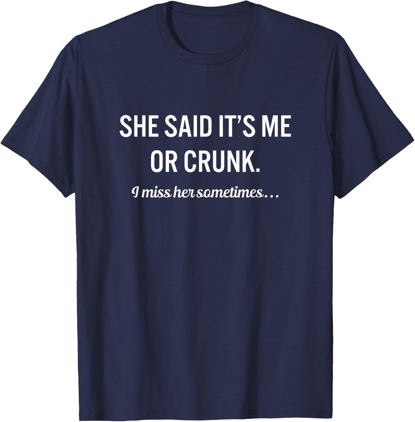 Funny Crunk Music Lover T-Shirt - T-Shirt | Navy