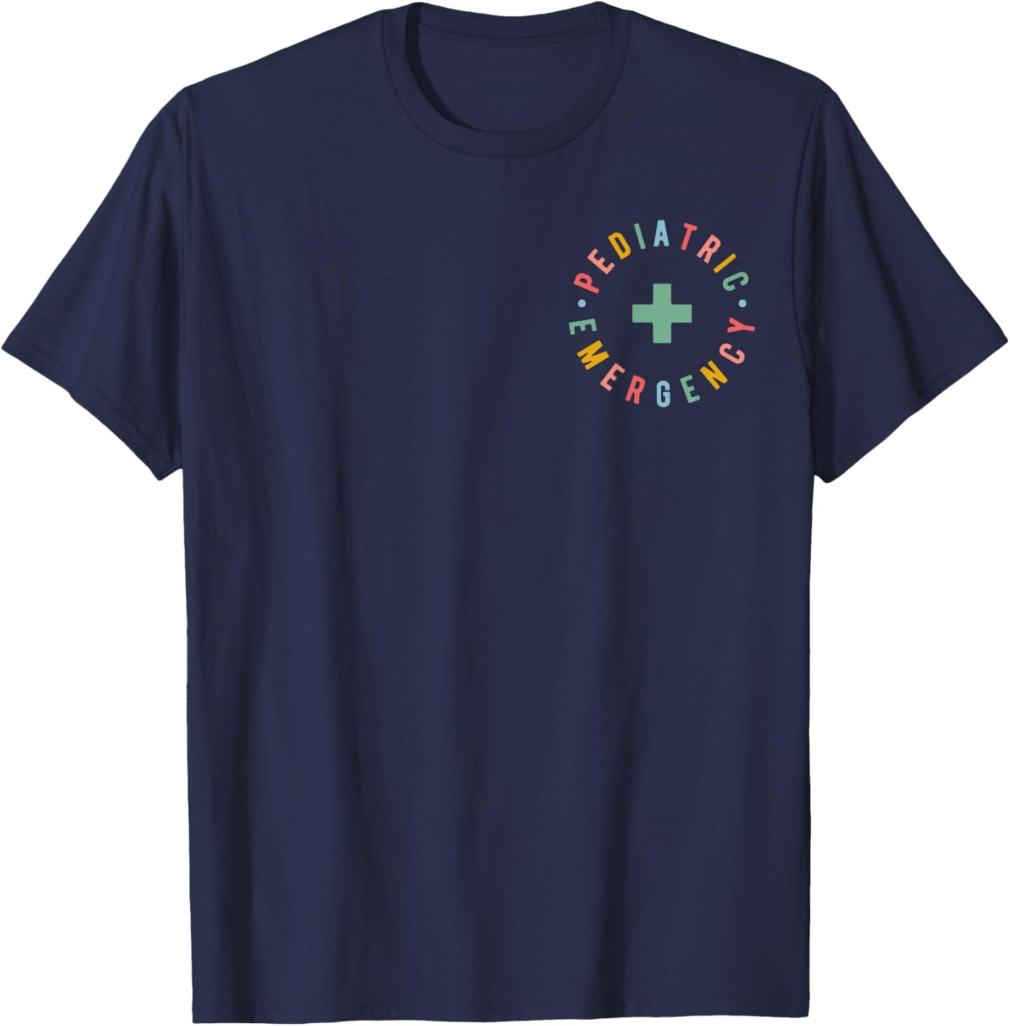 Pediatric Emergency Nurse Appreciation, Cute Peds ER Nurse T-Shirt - T-Shirt | Navy