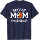 Soccer Basketball Mom Of Ballers Basketball Soccer Mom T-Shirt - T-Shirt | Navy