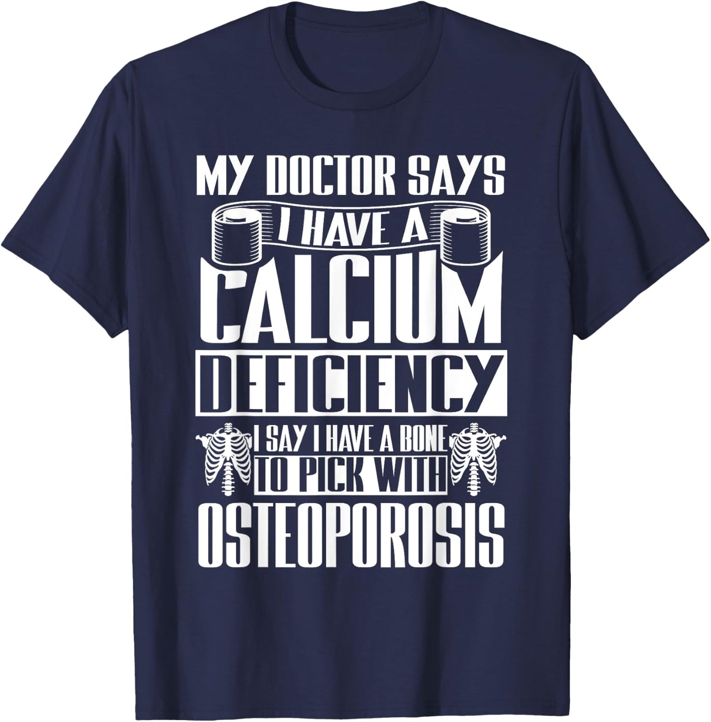 Osteoporosis Awareness T-Shirt - T-Shirt | Navy