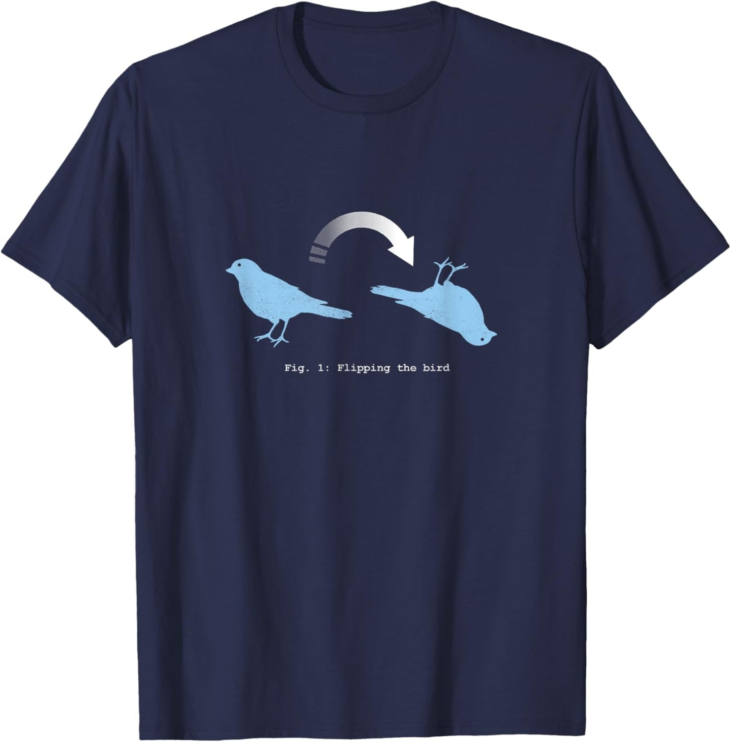 Flipping the Bird Funny Dad Joke - Idiom Shirt T-Shirt - T-Shirt | Navy