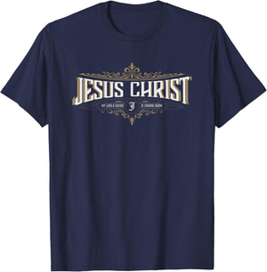 Jesus Christ My Lord & Savior Is Coming Soon! Religious T-Shirt - T-Shirt | Navy