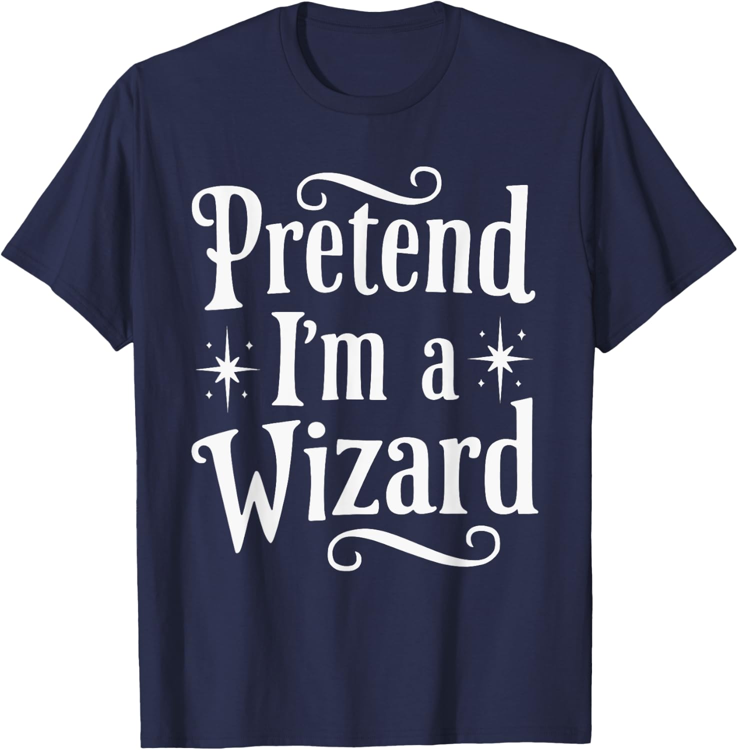 Pretend I'm A Wizard T-Shirt - T-Shirt | Navy