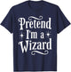 Pretend I'm A Wizard T-Shirt - T-Shirt | Navy