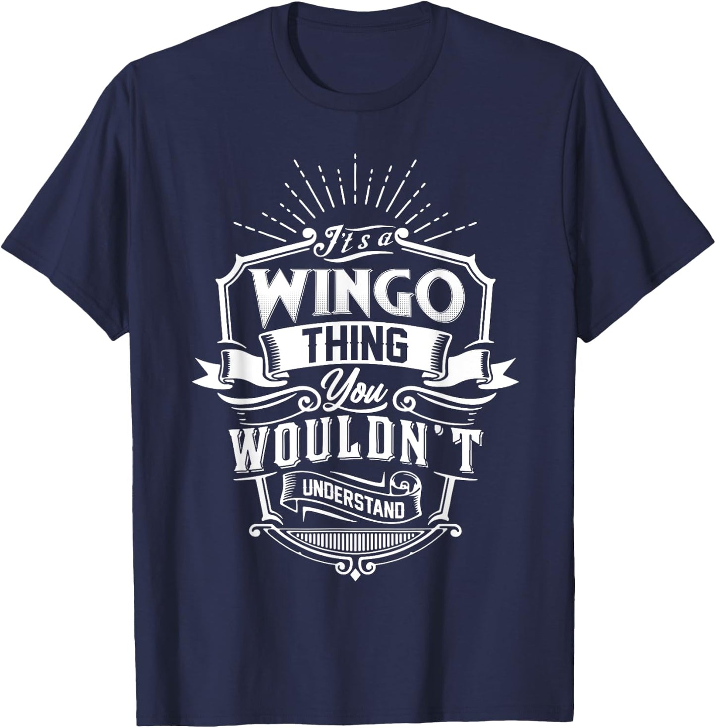 It's A WINGO Thing You Wouldn't Understand Name Vintage T-Shirt - T-Shirt | Navy