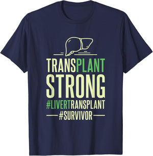 Organ Donation Transplant Strong, Liver Organ Donor T-Shirt - T-Shirt | Navy