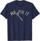 Mr Fix It T-Shirt - T-Shirt | Navy