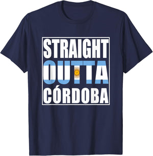 Straight Outta Cordoba Argentina T-Shirt - T-Shirt | Navy