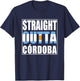 Straight Outta Cordoba Argentina T-Shirt - T-Shirt | Navy