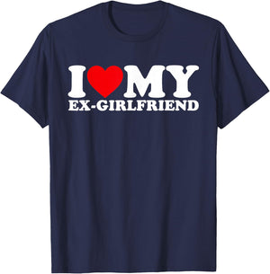 I Love My Ex-Girlfriend I Heart My Ex-Girlfriend GF Matching T-Shirt - T-Shirt | Navy