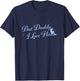Disney The Little Mermaid But Daddy I Love Him Big Text Logo T-Shirt - T-Shirt | Navy