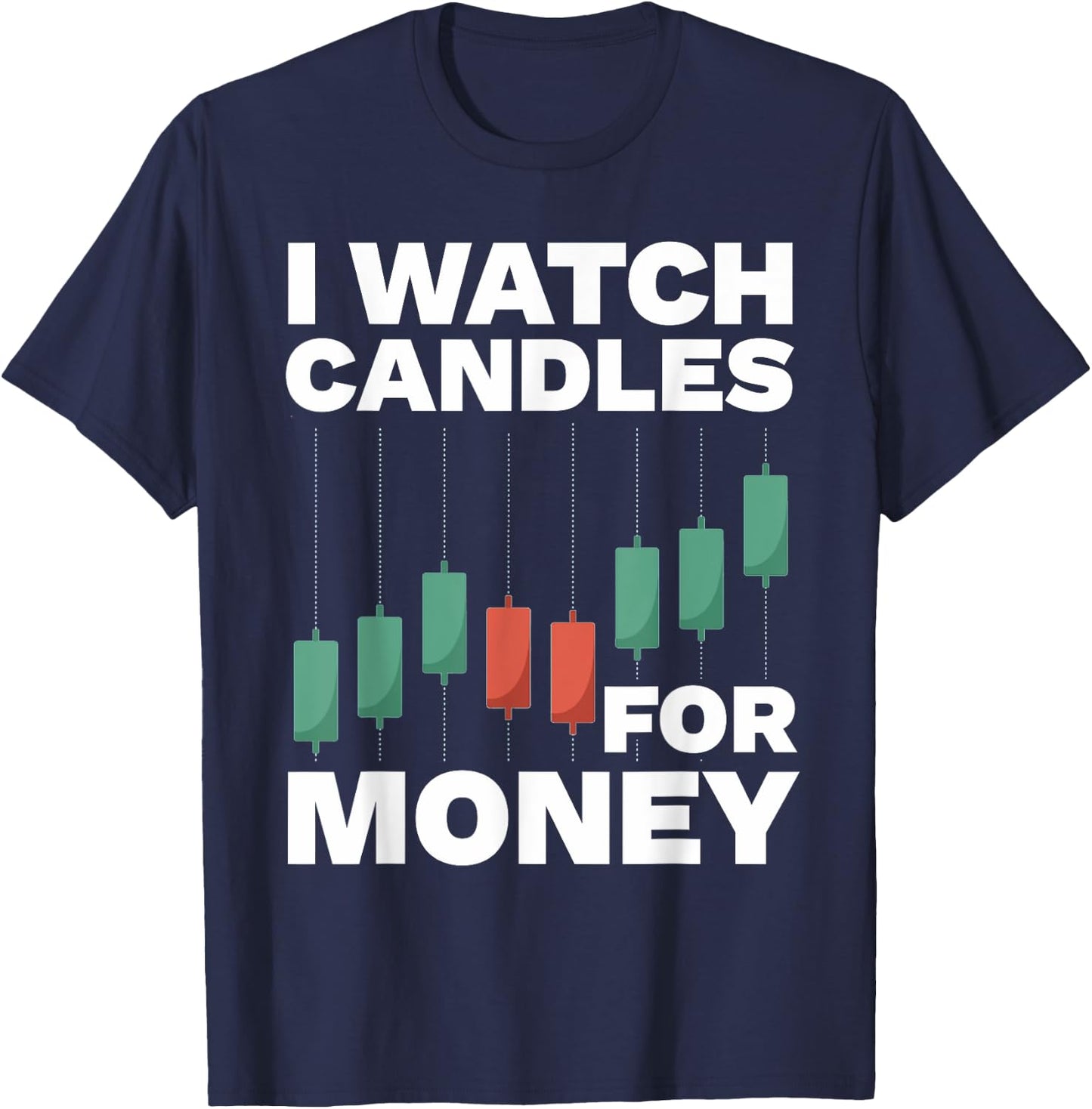 Funny Stock Trading Design Stock Market Stock Trader T-Shirt - T-Shirt | Navy