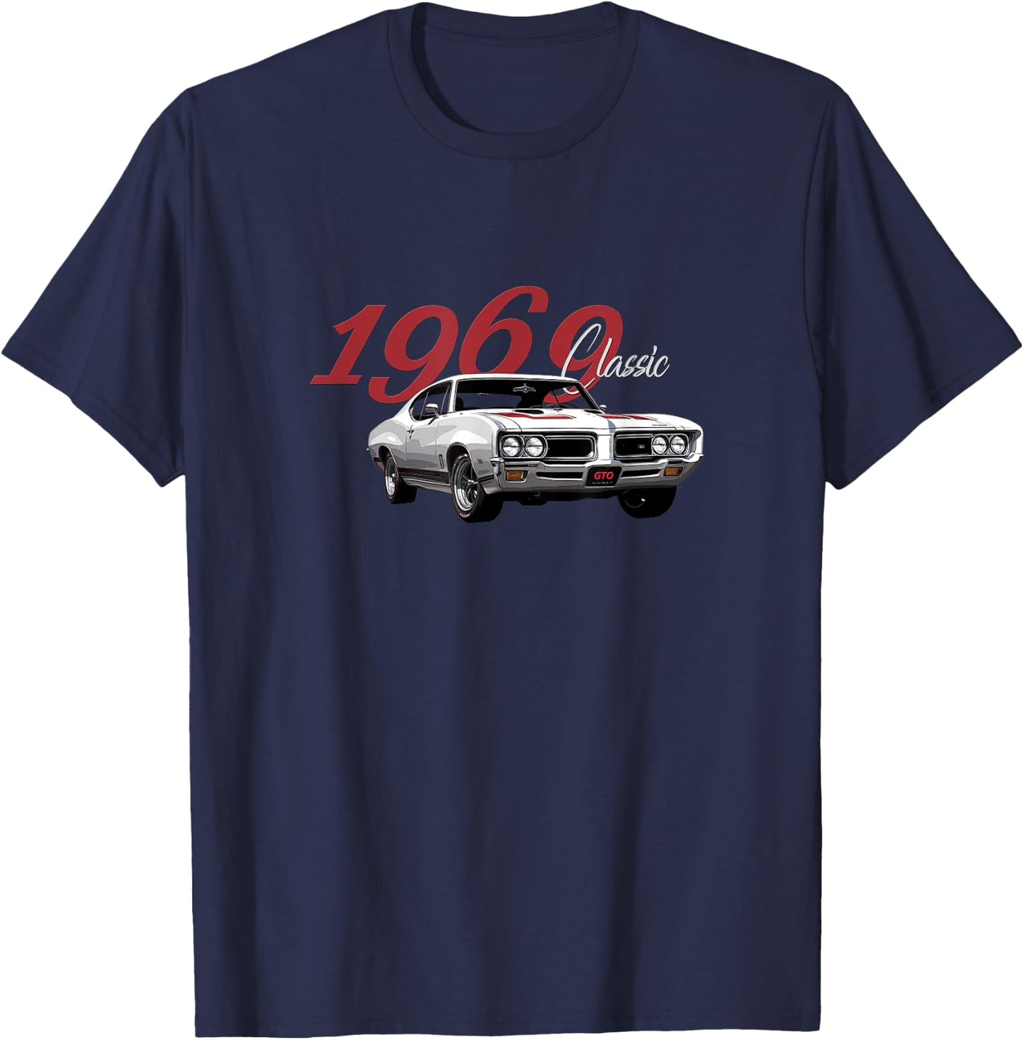 Vintage 1969 Gto, American Muscle Cars, Classic Hot Rods T-Shirt - T-Shirt | Navy